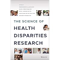 The Science of Health Disparities Research The Science of Health Disparities Research Hardcover eTextbook