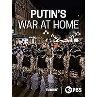 Putin's War at Home