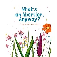 What's an Abortion, Anyway?