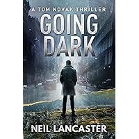 Going Dark: Tom Novak Book One