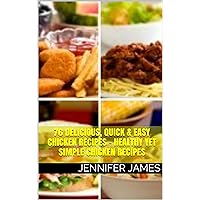 Chicken Cook Book - 76 Delicious, Quick & Easy Chicken Wing Recipes Chicken Cook Book - 76 Delicious, Quick & Easy Chicken Wing Recipes Kindle