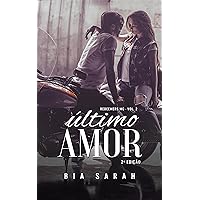 Último Amor (Redeemers Motorcycle Club Livro 2) (Portuguese Edition) Último Amor (Redeemers Motorcycle Club Livro 2) (Portuguese Edition) Kindle