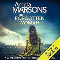 The Forgotten Woman: A Gripping, Emotional Rollercoaster You'll Devour in One Sitting The Forgotten Woman: A Gripping, Emotional Rollercoaster You'll Devour in One Sitting Audible Audiobook Kindle Paperback