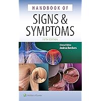 Handbook of Signs & Symptoms (Lww, Handbook of Signs & Symptoms) Handbook of Signs & Symptoms (Lww, Handbook of Signs & Symptoms) Paperback Kindle