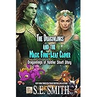 The Dragonlings and the Magic Four-Leaf Clover: A Dragonlings of Valdier Short The Dragonlings and the Magic Four-Leaf Clover: A Dragonlings of Valdier Short Kindle Paperback