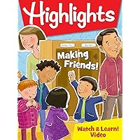 Highlights Watch & Learn!: Making Friends!
