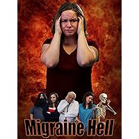Migraine Hell