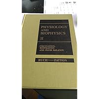 Physiology and Biophysics: Circulation, Respiration and Fluid Balance Physiology and Biophysics: Circulation, Respiration and Fluid Balance Hardcover
