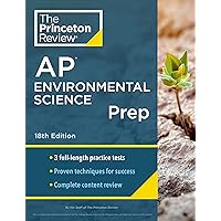 Princeton Review AP Environmental Science Prep, 18th Edition: 3 Practice Tests + Complete Content Review + Strategies & Techniques (College Test Preparation)
