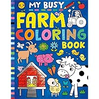 My Busy Farm Coloring Book My Busy Farm Coloring Book Paperback