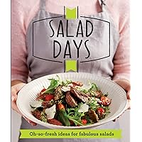 Salad Days: Oh-so-fresh ideas for fabulous salads (Good Housekeeping) Salad Days: Oh-so-fresh ideas for fabulous salads (Good Housekeeping) Kindle Paperback