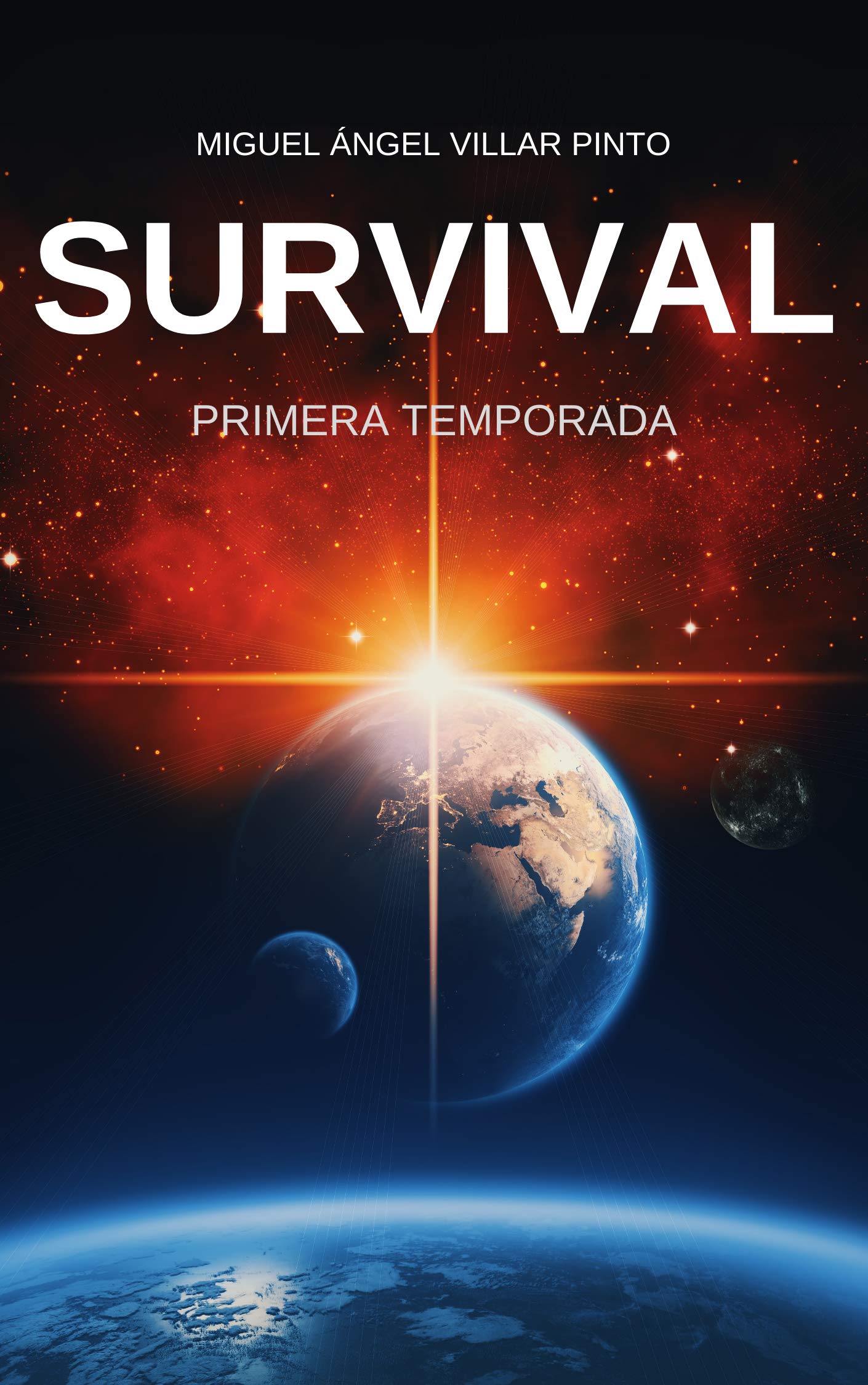 Survival: Primera Temporada (Survival (Temporadas) nº 1) (Spanish Edition)