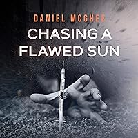 Chasing a Flawed Sun Chasing a Flawed Sun Audible Audiobook Paperback Kindle