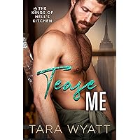 Tease Me (Kings of Hell's Kitchen) Tease Me (Kings of Hell's Kitchen) Kindle