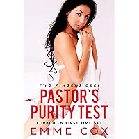 Pastor's Purity Test: Forbidden First Time Sex (Sweet & Dirty Book 1) Pastor's Purity Test: Forbidden First Time Sex (Sweet & Dirty Book 1) Kindle Audible Audiobook