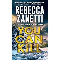 You Can Kill (A Laurel Snow Thriller) You Can Kill (A Laurel Snow Thriller) Kindle Mass Market Paperback