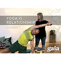 Yoga is Relationship -Season 1