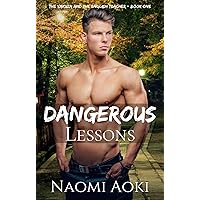 Dangerous Lessons (The Yakuza and the English Teacher Book 1) Dangerous Lessons (The Yakuza and the English Teacher Book 1) Kindle Paperback