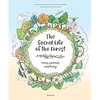 The Secret Life of the Forest: Trees, Animals, and Fungi The Secret Life of the Forest: Trees, Animals, and Fungi Hardcover