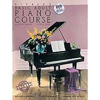 Alfred's Basic Adult Piano Course Lesson Book, Bk 1 (Book & DVD) Alfred's Basic Adult Piano Course Lesson Book, Bk 1 (Book & DVD) Paperback Kindle