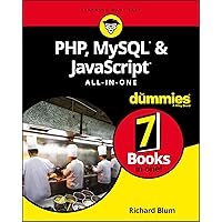 PHP, MySQL, & JavaScript All-in-One For Dummies PHP, MySQL, & JavaScript All-in-One For Dummies Paperback Kindle