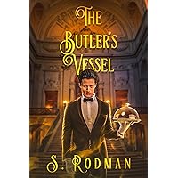 The Butler's Vessel (Duty & Magic: MM Modern Day Regency)