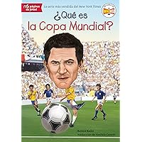 ¿Qué es la Copa Mundial? (¿Qué fue?) (Spanish Edition) ¿Qué es la Copa Mundial? (¿Qué fue?) (Spanish Edition) Paperback Kindle Audible Audiobook
