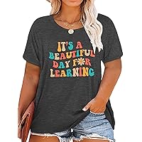 Plus Size Teacher Shirts Tops Women It's a Beautiful Day for Learning Tshirt Oversized Teach Tee Gift