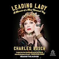 Leading Lady: A Memoir of a Most Unusual Boy Leading Lady: A Memoir of a Most Unusual Boy Audible Audiobook Kindle Hardcover Audio CD