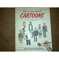 How to Draw and Sell Cartoons How to Draw and Sell Cartoons Hardcover Paperback