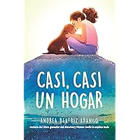 Casi, casi un hogar / Something Like Home (Spanish Edition) Casi, casi un hogar / Something Like Home (Spanish Edition) Paperback Kindle Audible Audiobook
