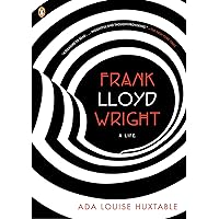 Frank Lloyd Wright: A Life (Penguin Lives) Frank Lloyd Wright: A Life (Penguin Lives) Audible Audiobook Paperback Kindle Hardcover Mass Market Paperback