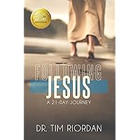 Following Jesus: A 21-Day Journey Following Jesus: A 21-Day Journey Kindle Paperback