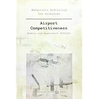 Airport Competitiveness: Models and Assessment Methods