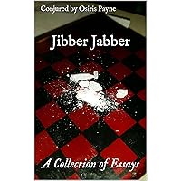 Jibber Jabber: A Collection of Essays