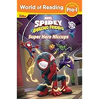 World of Reading: Spidey and His Amazing Friends: Super Hero Hiccups World of Reading: Spidey and His Amazing Friends: Super Hero Hiccups Paperback Kindle