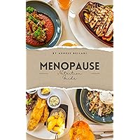 Menopause- A Nutrition Guide