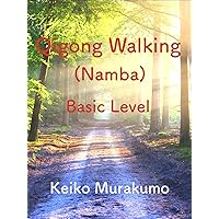 Qigong walking basic level