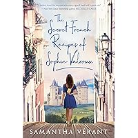 The Secret French Recipes of Sophie Valroux The Secret French Recipes of Sophie Valroux Paperback Kindle Audible Audiobook
