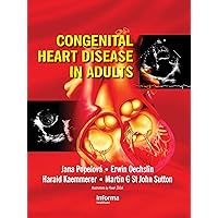 Congenital Heart Disease in Adults Congenital Heart Disease in Adults Kindle Hardcover Paperback