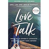 Love Talk Workbook for Women: Speak Each Other's Language Like You Never Have Before Love Talk Workbook for Women: Speak Each Other's Language Like You Never Have Before Kindle Paperback