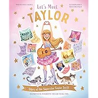 Let's Meet Taylor: Story of the Superstar Taylor Swift Let's Meet Taylor: Story of the Superstar Taylor Swift Hardcover Paperback