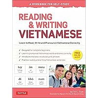 Reading & Writing Vietnamese: A Workbook for Self-Study: Learn to Read, Write and Pronounce Vietnamese Correctly (Online Audio & Printable Flash Cards) Reading & Writing Vietnamese: A Workbook for Self-Study: Learn to Read, Write and Pronounce Vietnamese Correctly (Online Audio & Printable Flash Cards) Paperback Kindle
