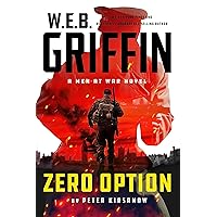 W.E.B. Griffin Zero Option (Men at War Book 9) W.E.B. Griffin Zero Option (Men at War Book 9) Kindle Hardcover Audible Audiobook