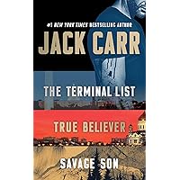 Jack Carr Boxed Set: The Terminal List, True Believer, and Savage Son (Terminal List, 1-3) Jack Carr Boxed Set: The Terminal List, True Believer, and Savage Son (Terminal List, 1-3) Paperback Kindle
