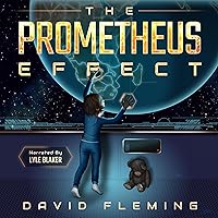 The Prometheus Effect The Prometheus Effect Audible Audiobook Paperback Kindle