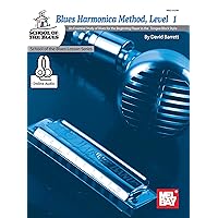 Blues Harmonica Method, Level 1: An Essential Study of Blues for the Beginning Player in the Tongue Blues Harmonica Method, Level 1: An Essential Study of Blues for the Beginning Player in the Tongue Kindle Paperback