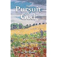 The Pursuit of God The Pursuit of God Hardcover Audible Audiobook Kindle Paperback Mass Market Paperback Audio CD