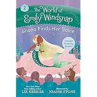 The World of Emily Windsnap: Shona Finds Her Voice The World of Emily Windsnap: Shona Finds Her Voice Paperback Kindle Hardcover