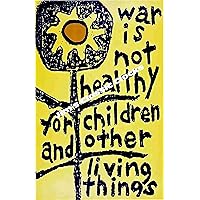 Clock Works VIETNAM War Is Not Healthy For Children & Other Livings Things Full Color Poster-Free US Ship, 12 x 18 Inches